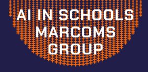 AI in Schools Marketing and Communications Group