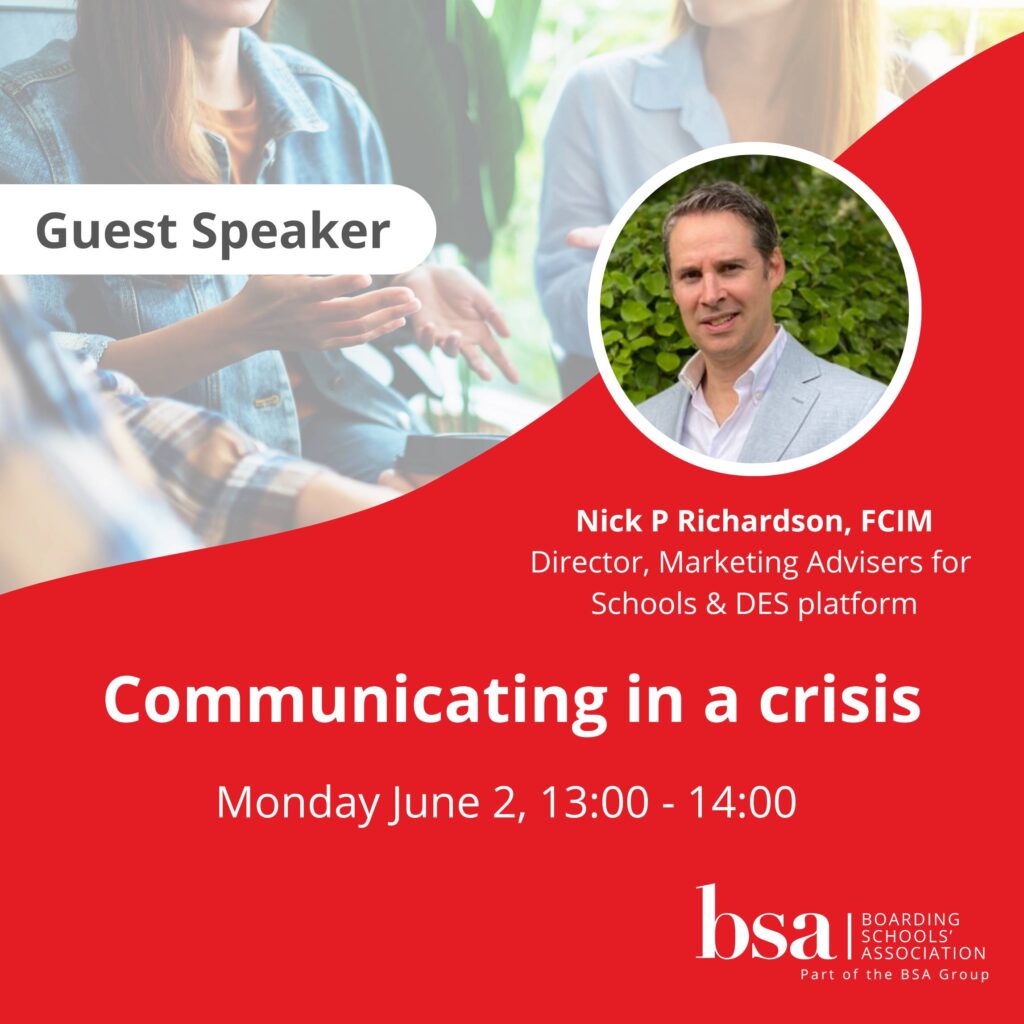 Marketing Advisers for Schools and DES Platform - Nick P Richardson - Communicating in a crisis with BSA