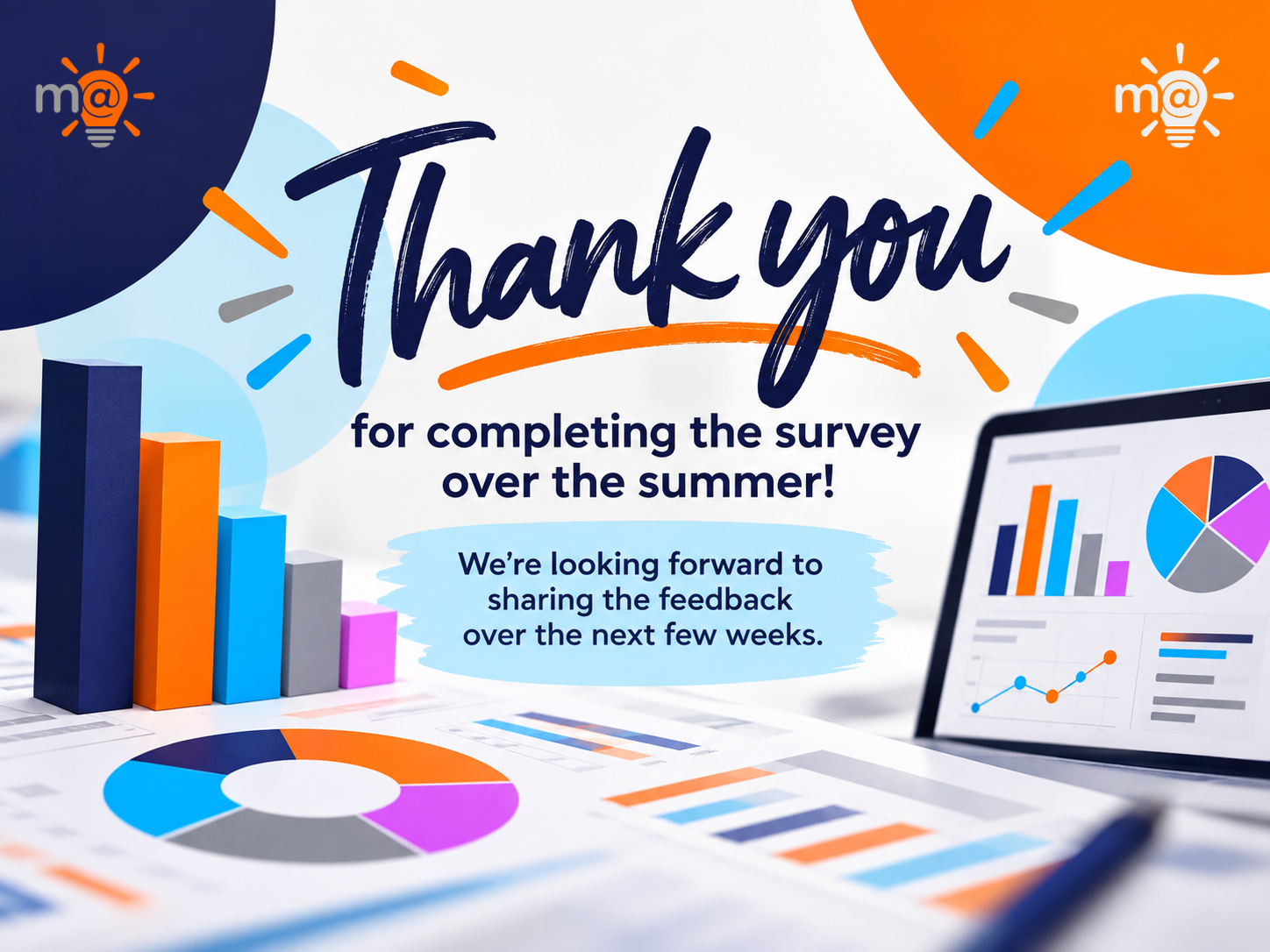 Thank you from Marketing Advisers for Schools for completing the survey over the summer.